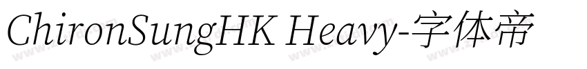 ChironSungHK Heavy字体转换